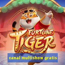 canal multishow gratis